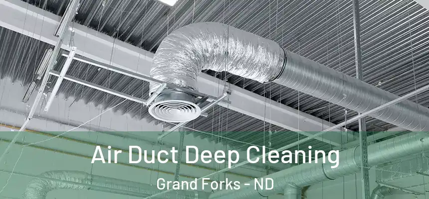  Air Duct Deep Cleaning Grand Forks - ND