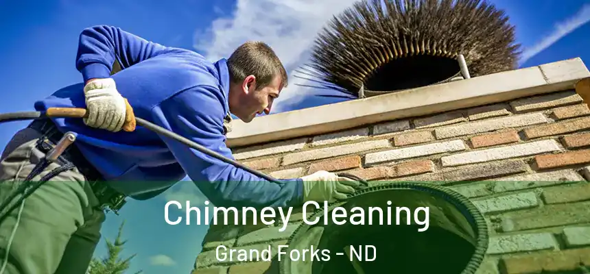 Chimney Cleaning Grand Forks - ND