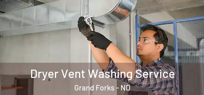  Dryer Vent Washing Service Grand Forks - ND