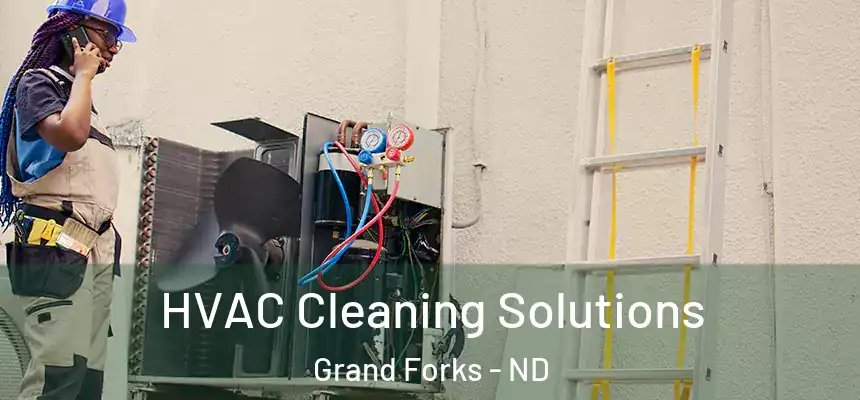 HVAC Cleaning Solutions Grand Forks - ND