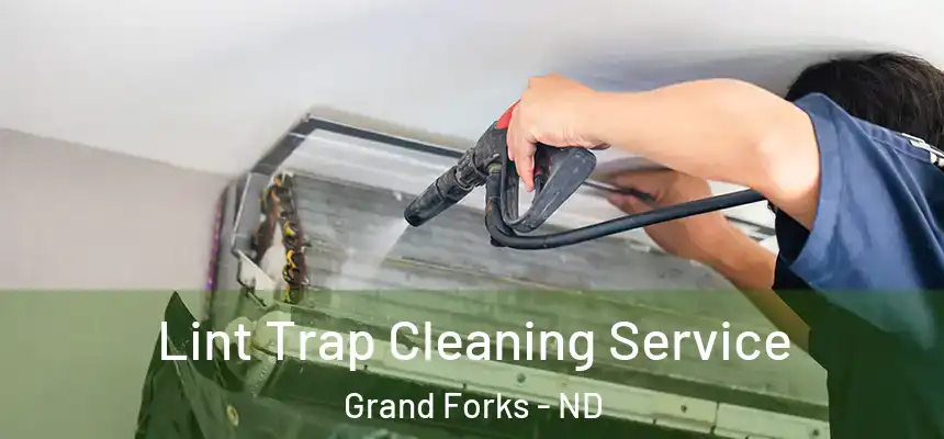  Lint Trap Cleaning Service Grand Forks - ND